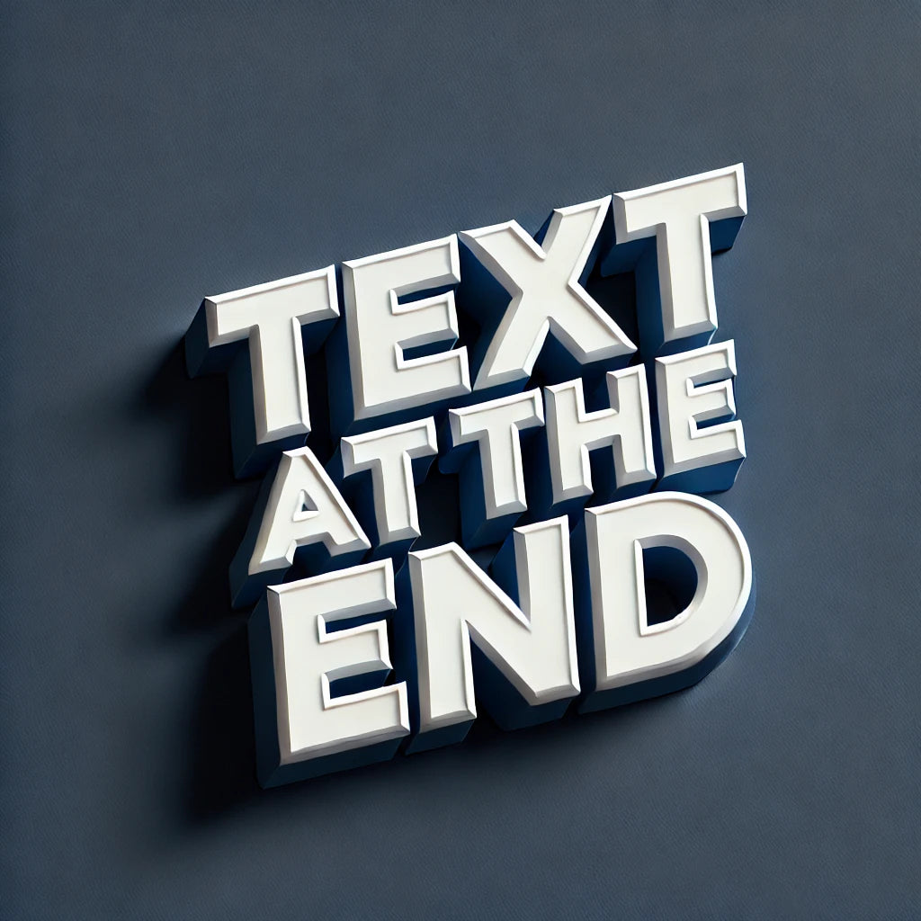 Text at the end